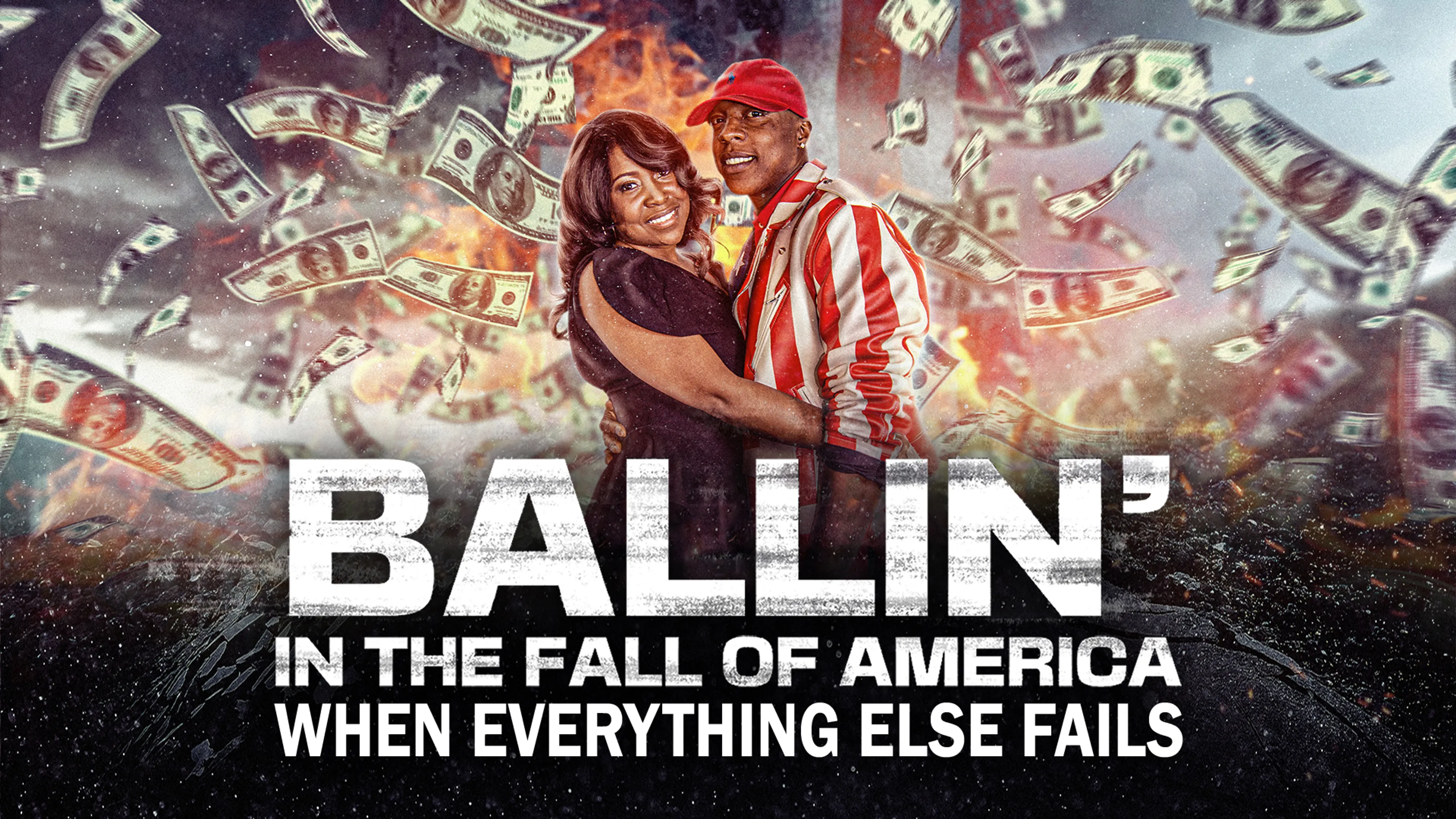 Ballin in the Fall of America: When Everything Else Fails poster